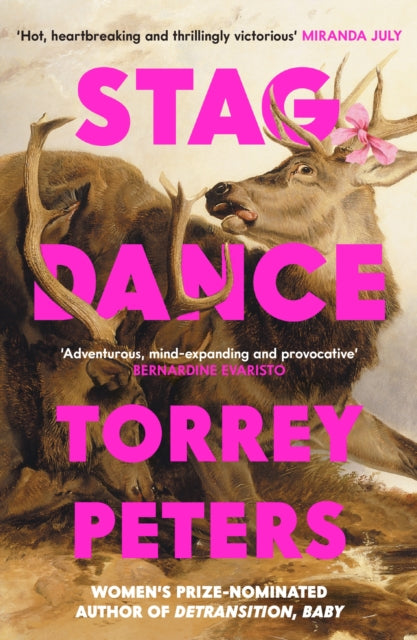 Stag Dance : From the bestselling author of Detransition, Baby - 9781800810815