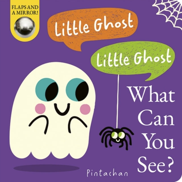 Little Ghost! Little Ghost! What Can You See? - 9781801048279
