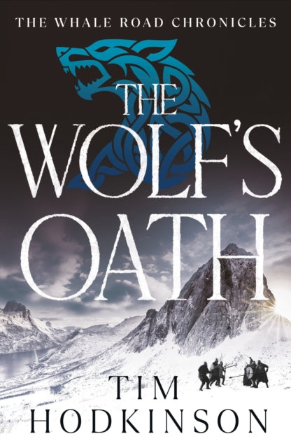 The Wolf's Oath - 9781804540732