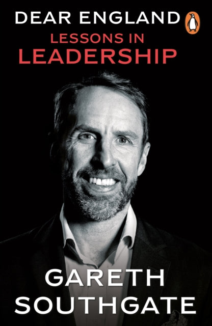 Dear England : Lessons in Leadership - 9781804956236