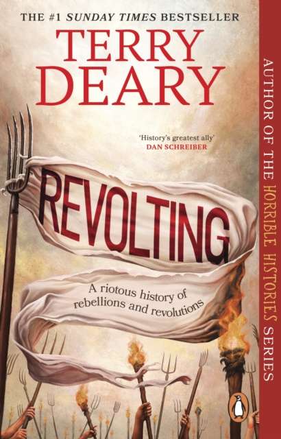Revolting : A riotous history of rebellions and revolutions - 9781804996973