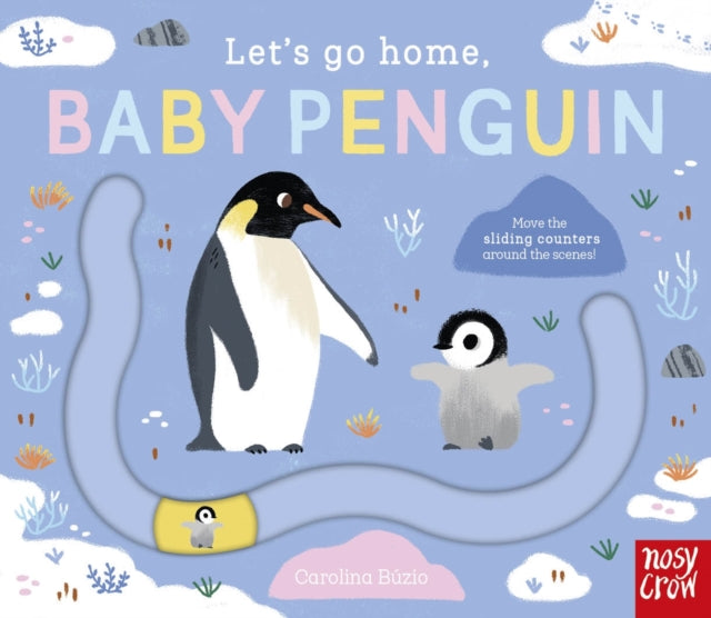 Let's Go Home, Baby Penguin - 9781805132509