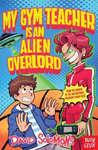 My Gym Teacher Is an Alien Overlord - 9781805139607