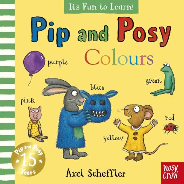 Pip and Posy It's Fun to Learn Colours - 9781807081768