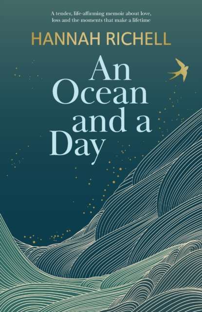 An Ocean and a Day : A Tender and Powerful Memoir of Love, Loss and Finding Hope - 9781835014691