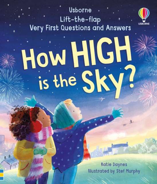 Very First Questions and Answers: How high is the sky? - 9781835408599