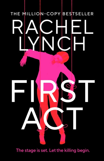 First Act : A DI Kelly Porter prequel from the million-copy bestselling author (Detective Kelly Porter) - 9781835981184