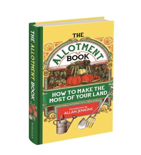 The Allotment Book : How to Make the Most of Your Land - 9781851246687
