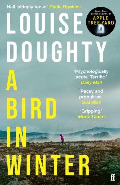 A Bird in Winter : 'Nail-bitingly tense and compelling' Paula Hawkins - The Cleeve Bookshop