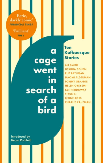 A Cage Went in Search of a Bird : Ten Kafkaesque Stories - The Cleeve Bookshop