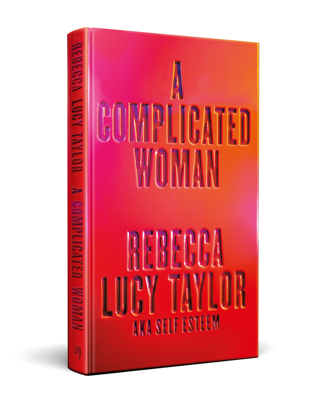 A Complicated Woman : The hotly anticipated literary debut by SELF ESTEEM - Signed First Edition - The Cleeve Bookshop