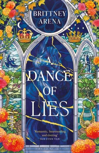 A Dance of Lies : 'Romantic, heartrending, and riveting' Sue Lynn Tan, 1 Sunday Times bestselling author of Immortal - The Cleeve Bookshop