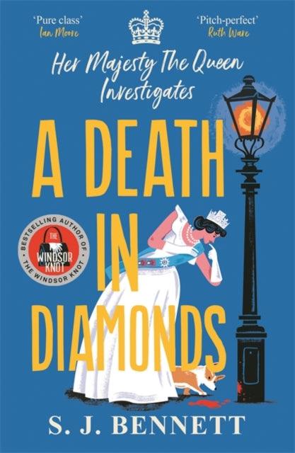 A Death in Diamonds : The brand new 2024 royal murder mystery from the author of THE WINDSOR KNOT - The Cleeve Bookshop