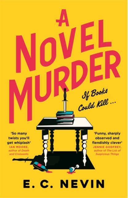 A Novel Murder : The perfect murder mystery for book lovers - Signed First Edition with Sprayed Edge - The Cleeve Bookshop