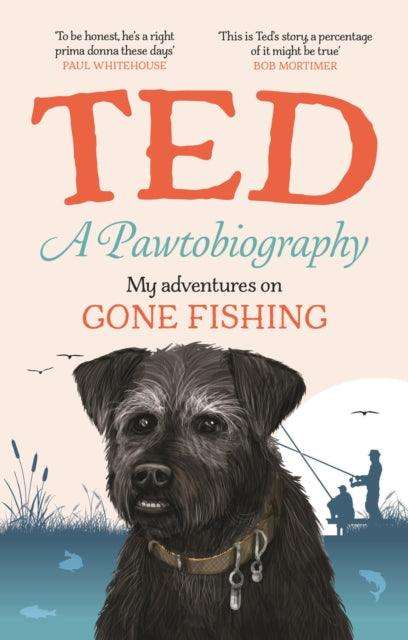 A Pawtobiography : My adventures on Gone Fishing - The Cleeve Bookshop