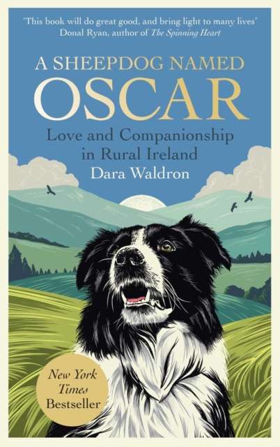 A Sheepdog Named Oscar : Love and Companionship in Rural Ireland - The Cleeve Bookshop