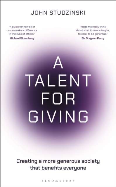 A Talent for Giving : Creating a more generous society that benefits everyone - The Cleeve Bookshop