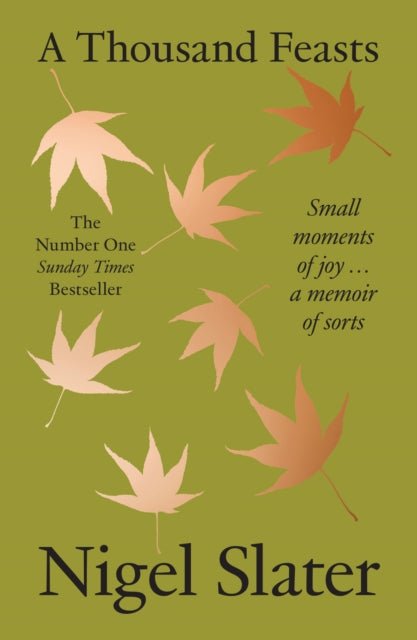 A Thousand Feasts : Small Moments of Joy … a Memoir of Sorts - The Cleeve Bookshop