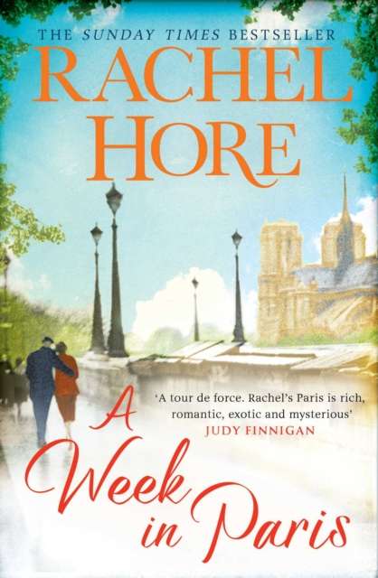 A Week in Paris : A gripping page-turner set in wartime Paris from the Sunday Times bestselling author of The Hidden Years - The Cleeve Bookshop