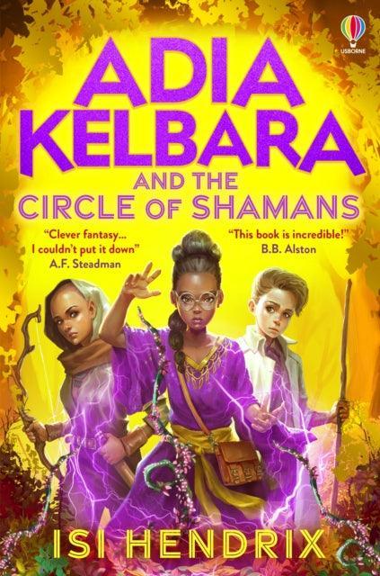 Adia Kelbara and the Circle of Shamans - The Cleeve Bookshop