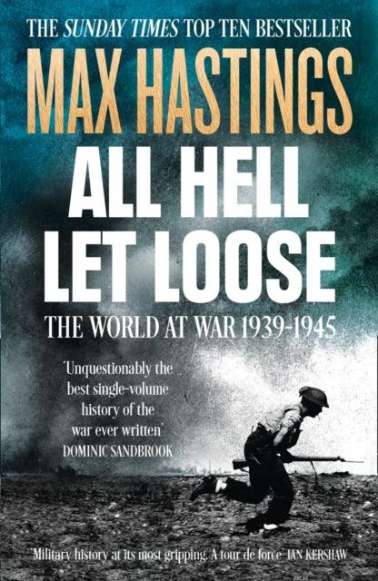 All Hell Let Loose : The World at War 1939-1945 - The Cleeve Bookshop