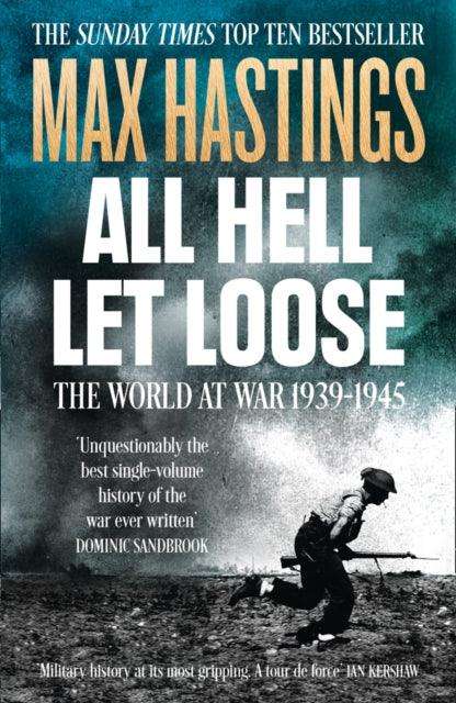 All Hell Let Loose : The World at War 1939-1945 - The Cleeve Bookshop