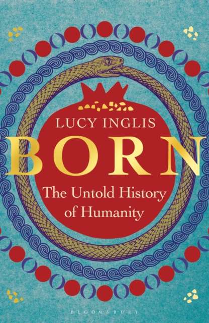 Born : The Untold History of Humanity - The Cleeve Bookshop