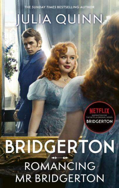 Bridgerton: Romancing Mr Bridgerton : Tie-in for Penelope and Colin's story - the inspiration for Bridgerton series three - The Cleeve Bookshop