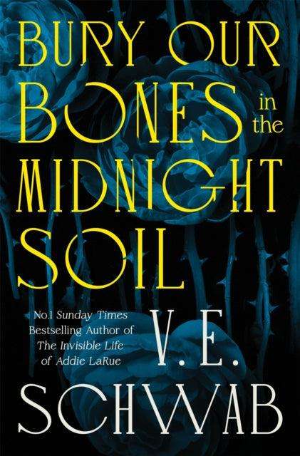 Bury Our Bones in the Midnight Soil - The Cleeve Bookshop
