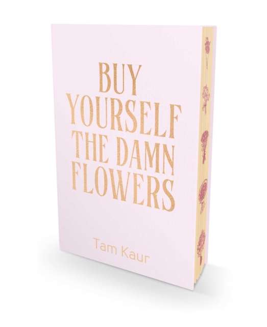 Buy Yourself the Damn Flowers : Limited Special Edition - The Cleeve Bookshop