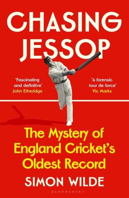 Chasing Jessop : The Mystery of England Cricket's Oldest Record - The Cleeve Bookshop