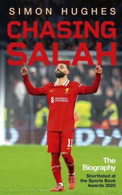 Chasing Salah : The Biography - The Cleeve Bookshop