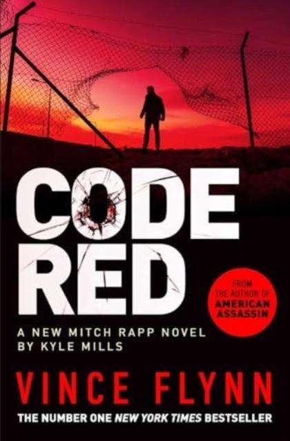 Code Red : The new pulse-pounding thriller from the author of American Assassin - The Cleeve Bookshop