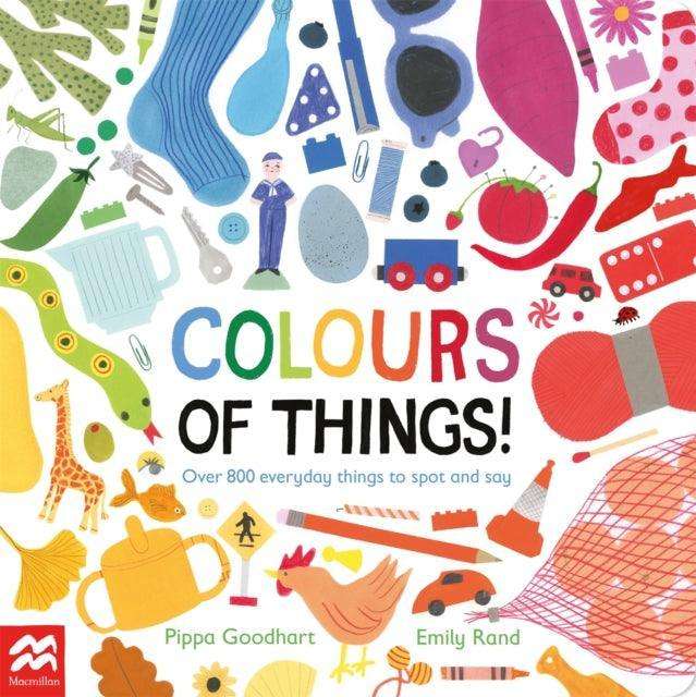 Colours of Things! : Over 800 everyday things to spot and say - The Cleeve Bookshop