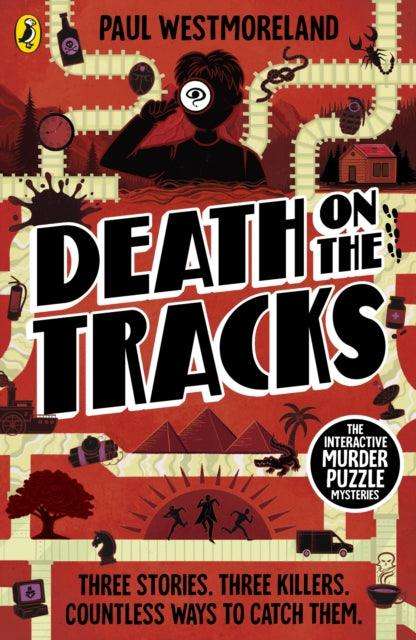 Death on the Tracks : The Interactive Murder Puzzle Mysteries - The Cleeve Bookshop