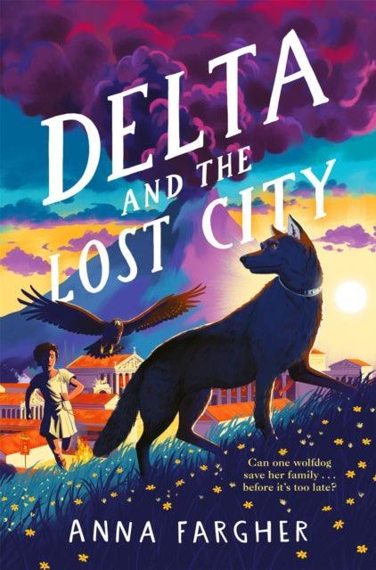 Delta and the Lost City - The Cleeve Bookshop