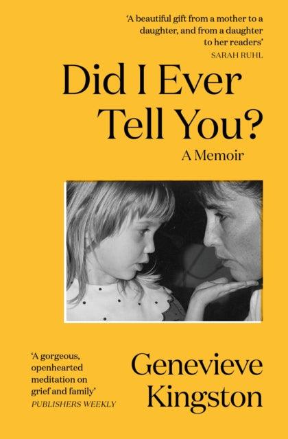 Did I Ever Tell You? : The most moving memoir of 2024 - The Cleeve Bookshop