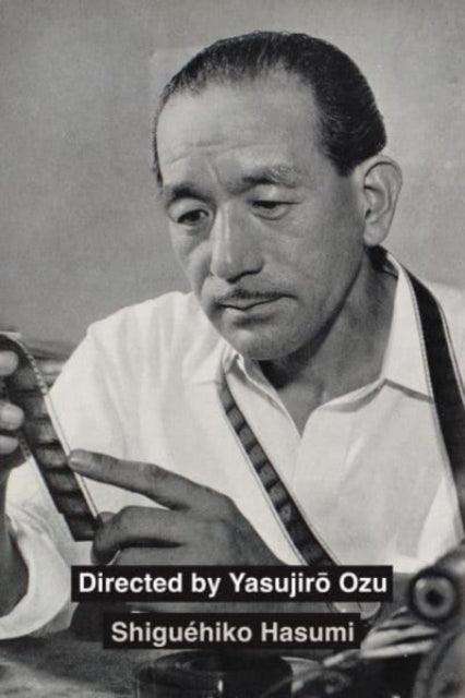 Directed by Yasujiro Ozu - The Cleeve Bookshop