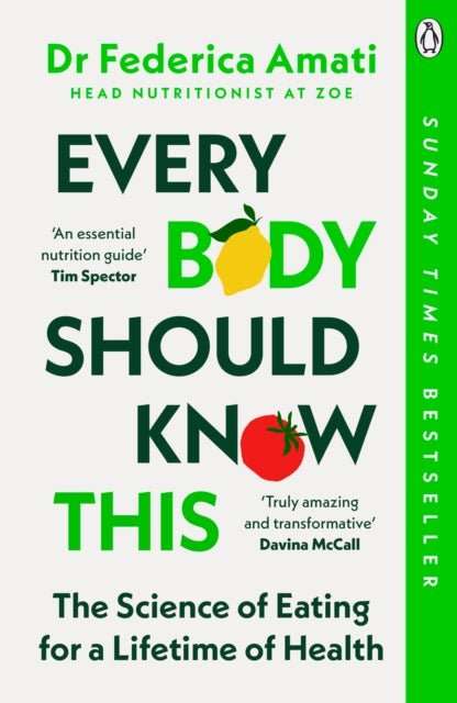 Every Body Should Know This : The Science of Eating for a Lifetime of Health - The Cleeve Bookshop