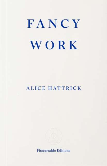 Fancy Work : Unpicking Past Lives - The Cleeve Bookshop