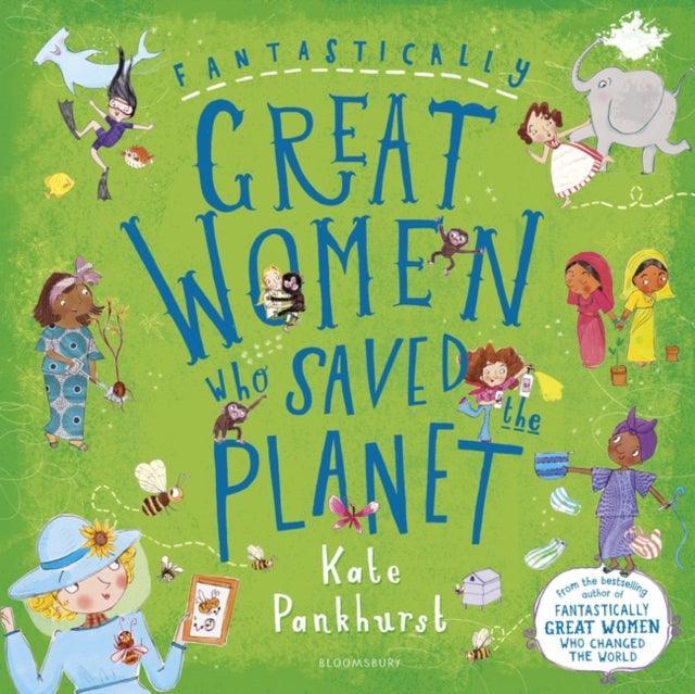 Fantastically Great Women Who Saved the Planet - The Cleeve Bookshop