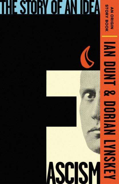Fascism : The Story of an Idea (An Origin Story Book) - The Cleeve Bookshop