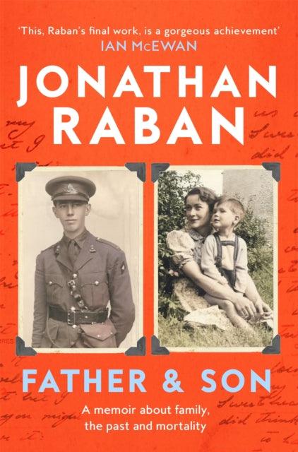 Father and Son : A memoir about family, the past and mortality - The Cleeve Bookshop