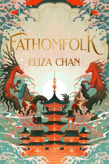Fathomfolk : The No. 1 Sunday Times Bestseller, epic fantasy set in an underwater world (The Drowned World Duology, Book 1) - The Cleeve Bookshop