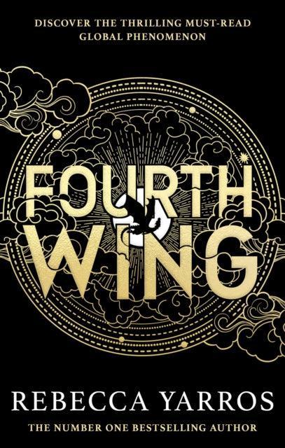Fourth Wing : DISCOVER THE GLOBAL PHENOMENON THAT EVERYONE CAN'T STOP TALKING ABOUT! - The Cleeve Bookshop