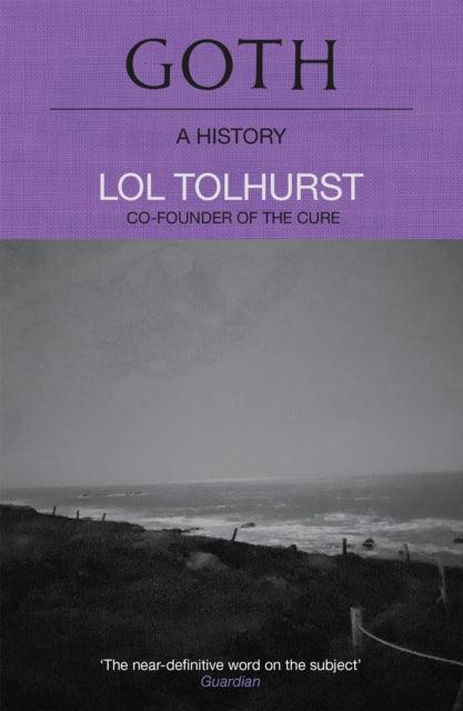 Goth: A History - The Cleeve Bookshop