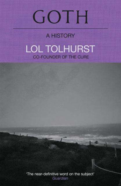 Goth: A History - The Cleeve Bookshop