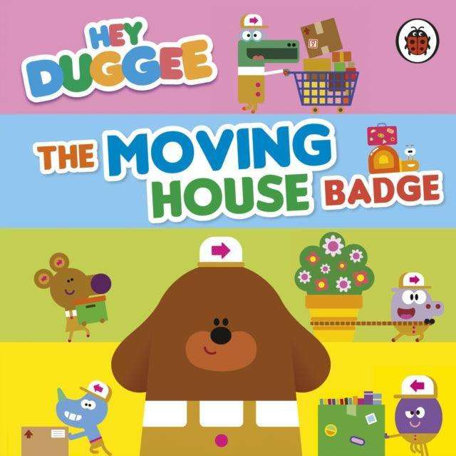 Hey Duggee: The Moving House Badge - The Cleeve Bookshop