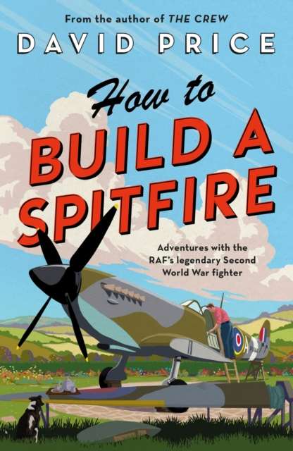 How to Build a Spitfire - The Cleeve Bookshop
