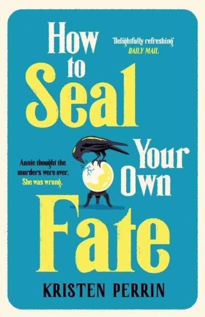 How To Seal Your Own Fate - The Cleeve Bookshop